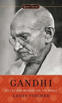 Gandhi - Louis Fischer