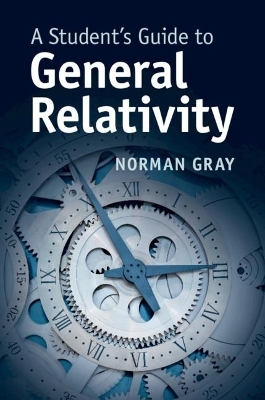 A Student's Guide to General Relativity - Norman Gray