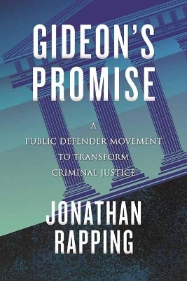 Gideon's Promise - Jonathan Rapping