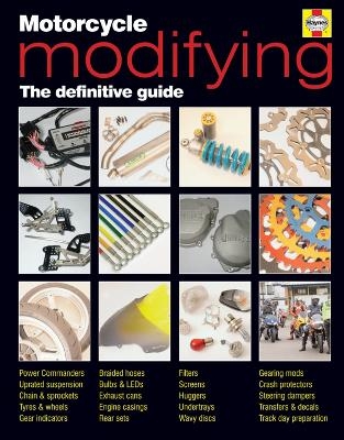 MOTORCYCLE MODIFYING -  Haynes Publishing