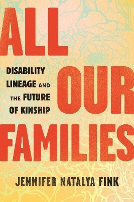 All Our Families - Jennifer Natalya Fink