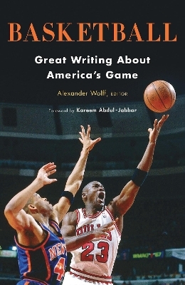 Basketball: Great Writing About America's Game - 