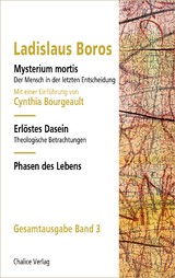 Mysterium mortis | Erlöstes Dasein | Phasen des Lebens - Ladislaus Boros