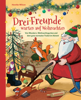 Drei Freunde warten auf Weihnachten - Henrike Wilson