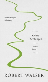 Werke. Berner Ausgabe - Robert Walser