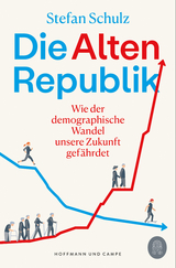 Die Altenrepublik - Stefan Schulz