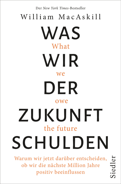 Was wir der Zukunft schulden - William MacAskill