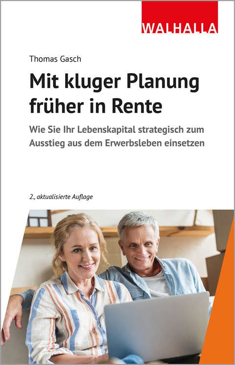 Mit kluger Planung früher in Rente - Thomas Gasch