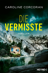 Die Vermisste - Caroline Corcoran