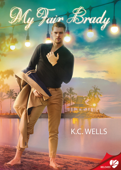 My Fair Brady - K.C. Wells