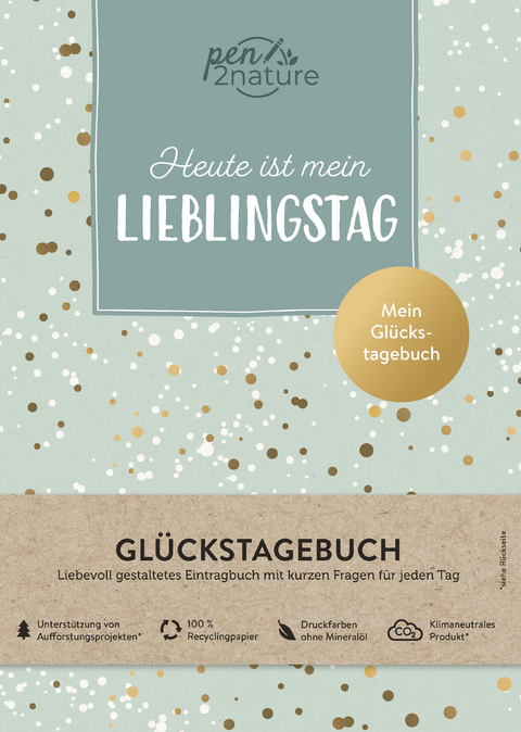 Heute ist mein Lieblingstag • Mein Glückstagebuch • Journal in A5, Hardcover