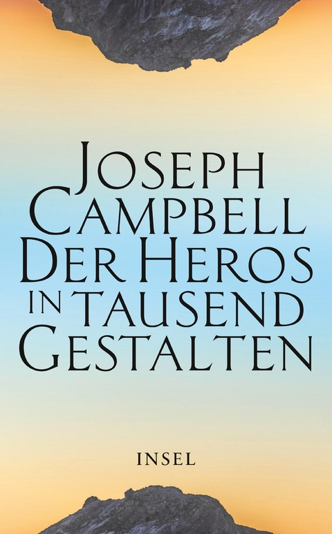 Der Heros in tausend Gestalten - Joseph Campbell