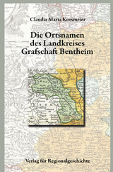 Niedersächsisches Ortsnamenbuch / Die Ortsnamen des Landkreises Grafschaft Bentheim - Claudia Maria Korsmeier