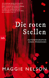 Die roten Stellen - Maggie Nelson