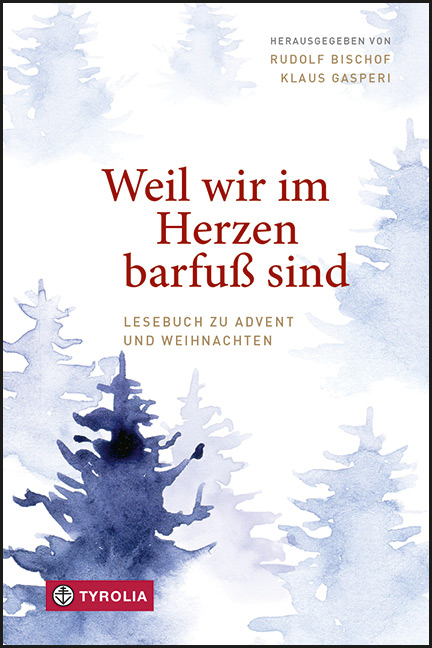 Weil wir im Herzen barfuß sind - 