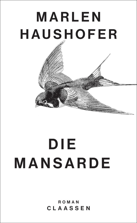 Die Mansarde (Marlen Haushofer: Die gesammelten Romane und Erzählungen 5) - Marlen Haushofer