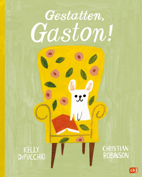 Gestatten, Gaston! - Kelly DiPucchio