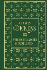 Weihnachtsmärchen und Erzählungen: mit den Illustrationen der Erstausgaben - Charles Dickens