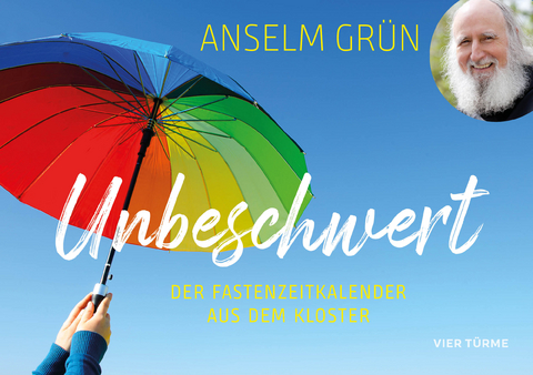 Unbeschwert - Anselm Grün