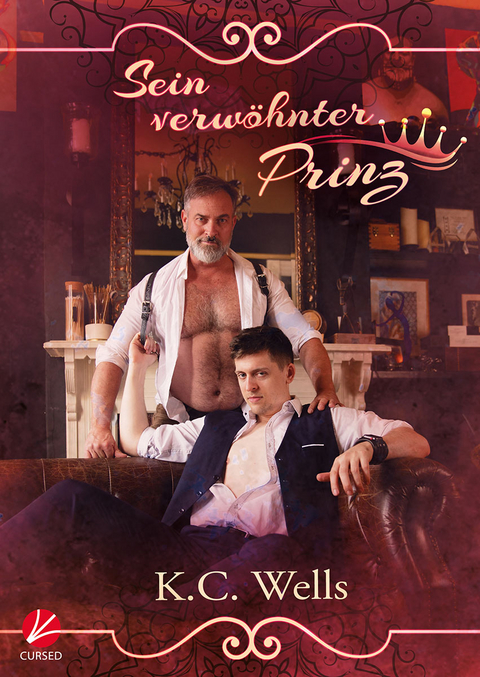 Sein verwöhnter Prinz - K.C. Wells