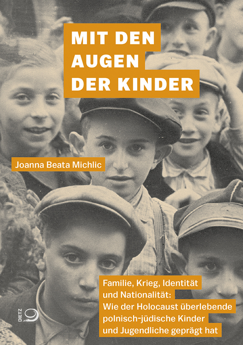 Mit den Augen der Kinder - Joanna Beata Michlic