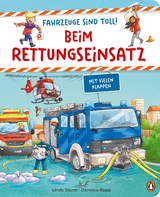 Fahrzeuge sind toll! - Beim Rettungseinsatz - Linda Sturm