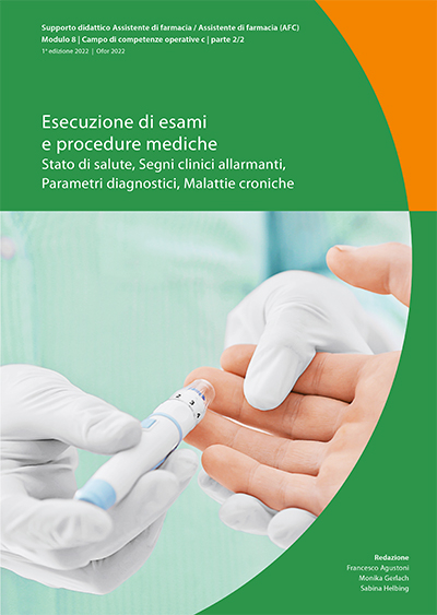 Esecuzione di esami e procedure mediche – Stato di salute, Segni clinici allarmanti, Parametri diagnostici, Malattie croniche - Monika Gerlach, Sabina Helbing