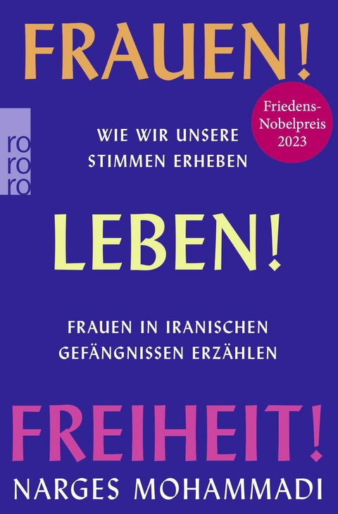 Frauen! Leben! Freiheit! - Narges Mohammadi