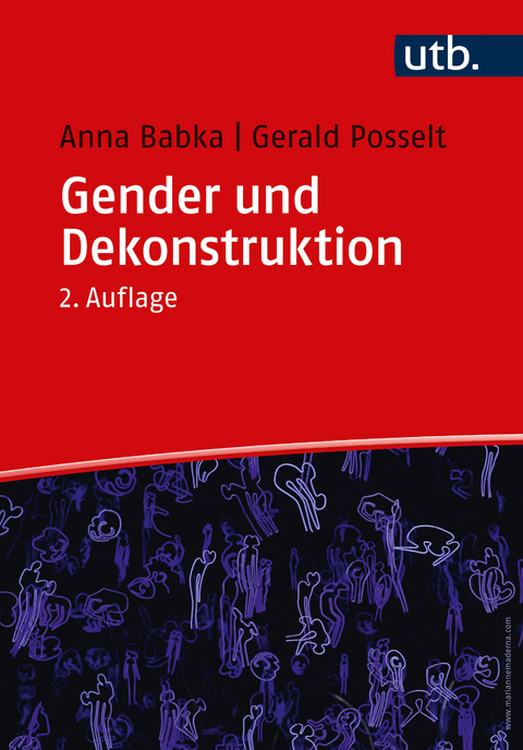 Gender und Dekonstruktion - Anna Babka, Gerald Posselt