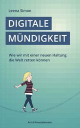 Digitale Mündigkeit - Leena Simon