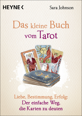 Das kleine Buch vom Tarot - Sara Johnson