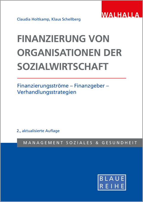 Finanzierung von Organisationen der Sozialwirtschaft - Klaus-Ulrich Schellberg, Claudia Holtkamp