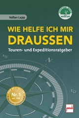 Wie helfe ich mir draußen - Lapp, Volker