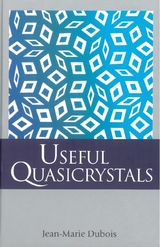 USEFUL QUASICRYSTALS - Jean-Marie Dubois