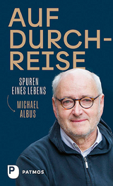 Auf Durchreise - Michael Albus