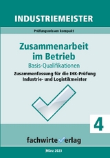 Industriemeister: Zusammenarbeit im Betrieb - Reinhard Fresow