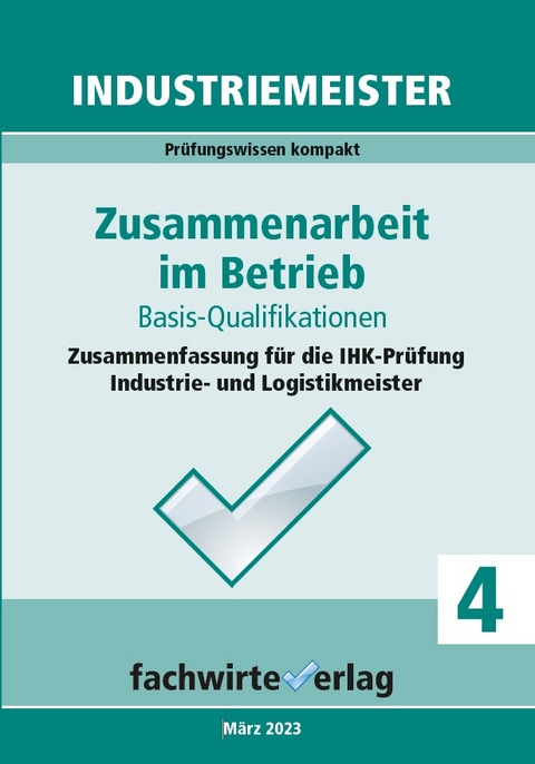 Industriemeister: Zusammenarbeit im Betrieb - Reinhard Fresow