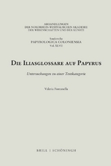 Die Iliasglossare auf Papyrus - Valeria Fontanella