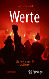 Werte: Die Fundamentalprobleme - John Erpenbeck