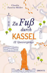 Zu Fuß durch Kassel - Claudia Panetta-Möller