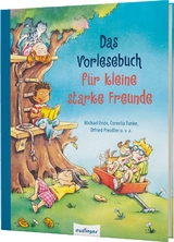 Das Vorlesebuch für kleine starke Freunde - Michael Ende