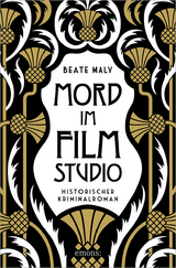 Mord im Filmstudio - Beate Maly