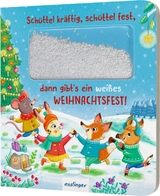 Schüttel-Pappe: Schüttel kräftig, schüttel fest, dann gibt’s ein weißes Weihnachtsfest! - Madlen Ottenschläger