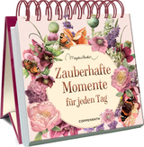 Zauberhafte Momente für jeden Tag