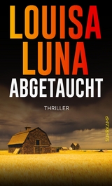 Abgetaucht - Louisa Luna