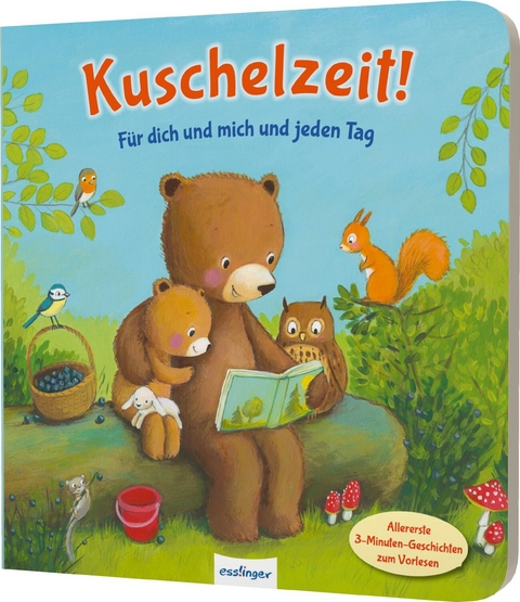 Kuschelzeit!: Für dich und mich und jeden Tag - Anja Kiel