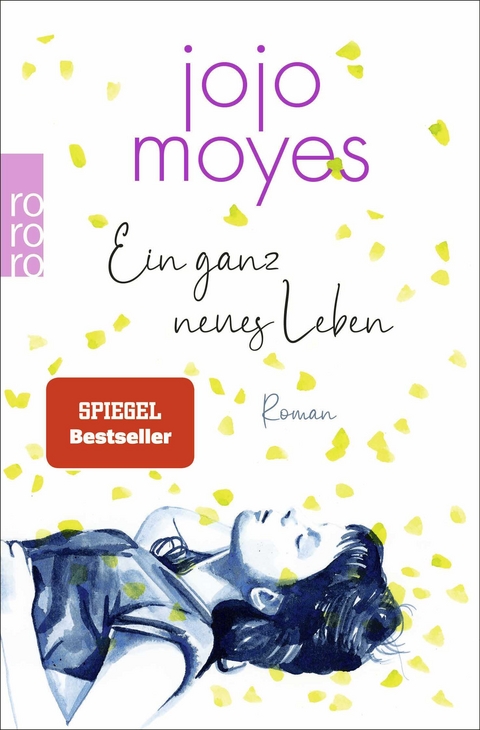 Ein ganz neues Leben - Jojo Moyes