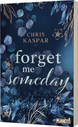 Forget me Someday - Chris Kaspar