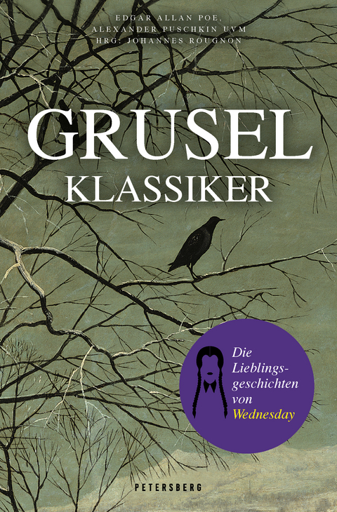 Gruselklassiker -  Edgar Allan Poe,  Alexander Puschkin,  RUDYARD KIPLING, Washington Irving, Nikolaus Gogol, Ludwig Tieck