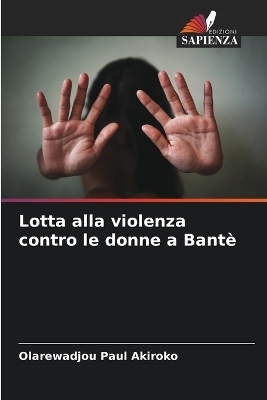 Lotta alla violenza contro le donne a Bantè - Olarewadjou Paul Akiroko